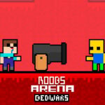 Noobs Arena Bedwars